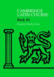 Cambridge Latin Course Book 3 Student Study Book