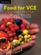 Food for VCE: Food Studies Units 1&2 (digital)