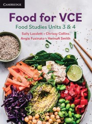 Food for VCE: Food Studies Units 3&4 (print and digital)