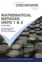Cambridge Checkpoints VCE Mathematical Methods Units 1&2 4ed
