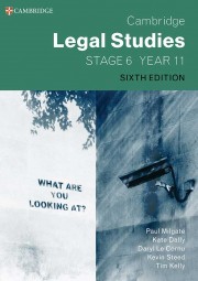 Cambridge Legal Studies Stage 6 Year 11 Sixth Edition (digital)