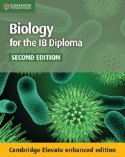 Biology for the IB Diploma Coursebook Cambridge Elevate enhanced edition (2 years)