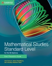 Mathematical Studies Standard Level for the IB Diploma: Exam Preparation Guide