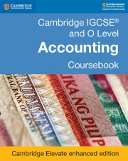 Cambridge IGCSE™ and O Level Accounting Second edition Cambridge Elevate enhanced edition (2 years)