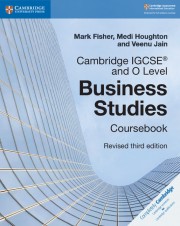 Cambridge IGCSE™ and O Level Business Studies Revised Third edition Coursebook with CD-ROM