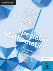 Specialist Mathematics for the AC Year 11 (interactive textbook powered by Cambridge HOTmaths)