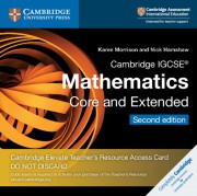 Cambridge IGCSE™ Mathematics Second edition Cambridge Elevate Teacher’s Resource Access Card