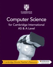 Cambridge International AS & A Level Computer Science Second Edition Digital Teacher’s Resource