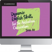 Dynamic English Skills for the Australian Curriculum: A multilevel approach Year 10 Interactive Online Resource Teacher Edition