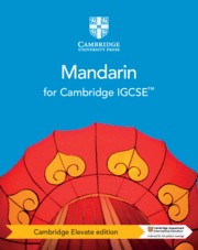 Cambridge IGCSE™ Mandarin Digital Coursebook (2 Years)