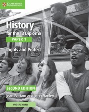 History for the IB Diploma Paper 1 Second Edition Rights and Protest Rights and Protest with Digital Access (2 Years)